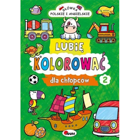LUBIĘ KOLOROWAĆ DLA CHŁOPCÓW 2 Piotr Kozera 3+ - AWM