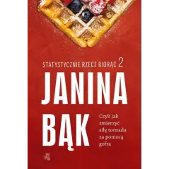 STATYSTYCZNIE RZECZ BIORĄC 2