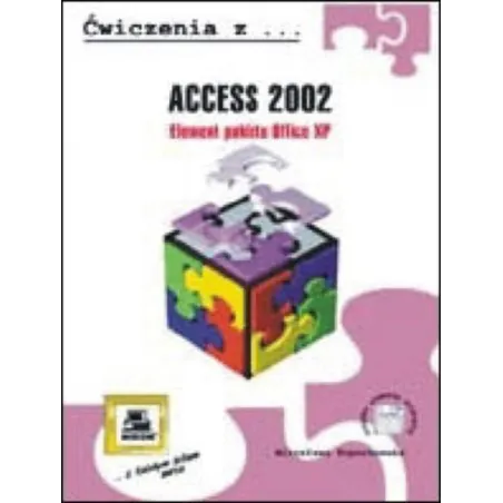 ĆWICZENIA Z ACCESS 2002 ELEMENT PAKIETU OFFICE XP Mirosława Kopertowska - Mikom