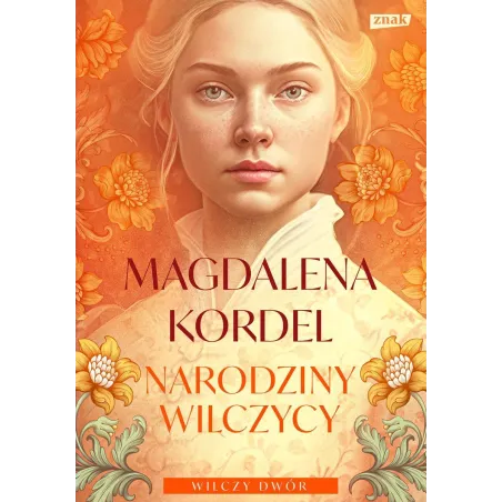 NARODZINY WICZYCY. WILCZY DWÓR