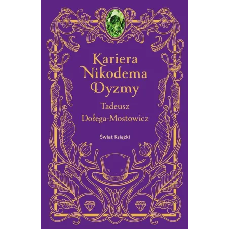 Kariera Nikodema Dyzmy Kariera Nikodema Dyzmy