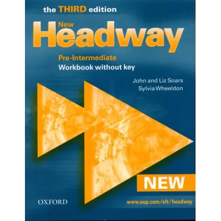 HEADWAY NEW PRE-INTER ĆWICZENIA Liz Soars, John Soars, Sylvia Wheeldon - Oxford University Press
