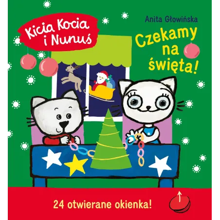 CZEKAMY NA ŚWIĘTA! KALENDARZ ADWENTOWY Z ZADANIAMI. KICIA KOCIA I NUNUŚ - Media Rodzina