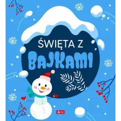 ŚWIĘTA Z BAJKAMI