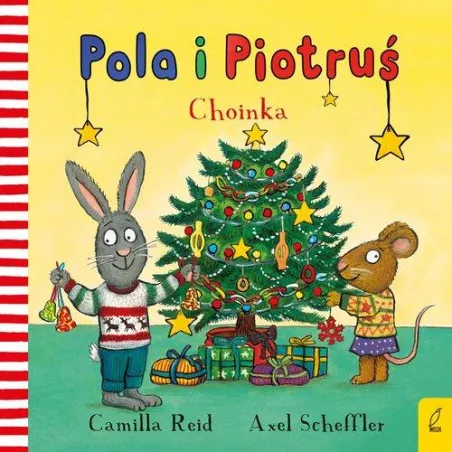 CHOINKA. POLA I PIOTRUŚ
