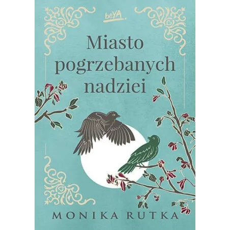 MIASTO POGRZEBANYCH NADZIEI