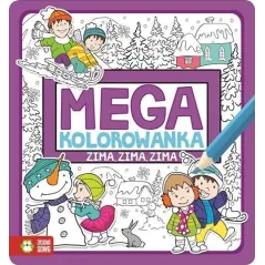 ZIMA ZIMA ZIMA MEGAKOLOROWANKA Monika Koch 6+ - Zielona Sowa