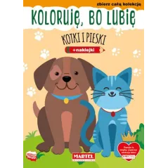 Kotki i pieski. Koloruję bo lubię Natasza Korpik