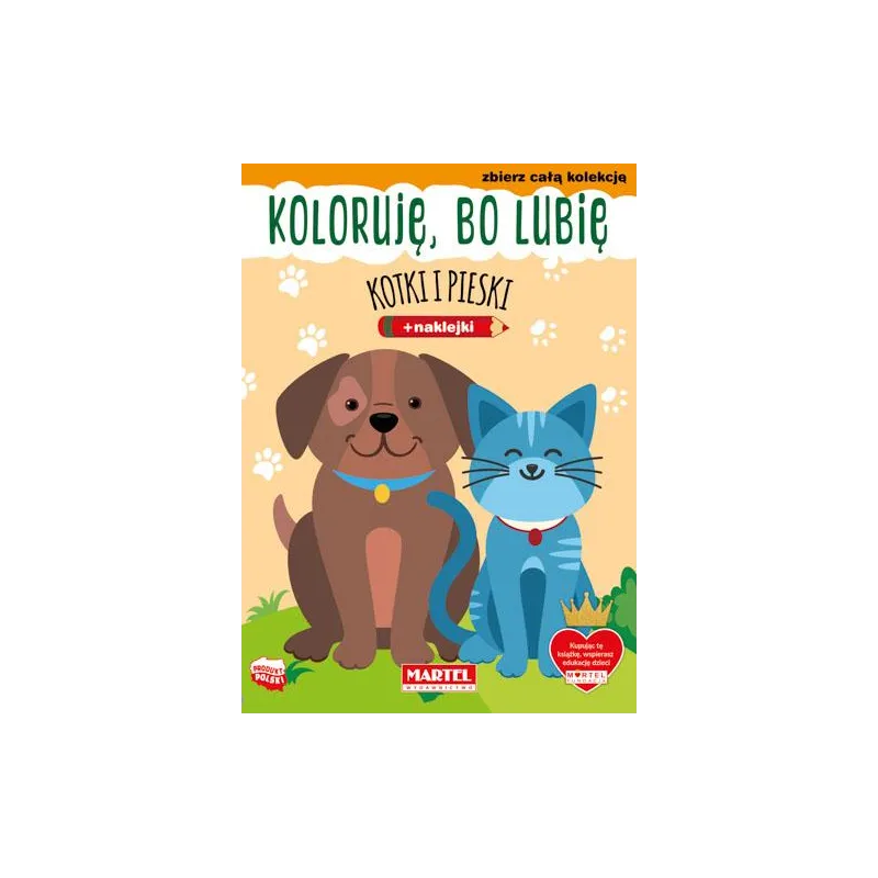 Kotki i pieski. Koloruję bo lubię Natasza Korpik