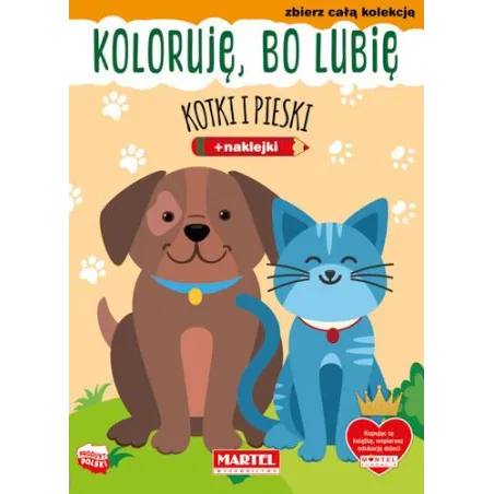 Kotki i pieski. Koloruję bo lubię Natasza Korpik
