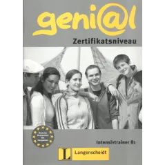 GENIAL ZERTIFIKATSNIVEAU (B1) INTENSIVTRAINER Lutz Rohrmann - Langenscheidt