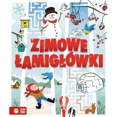 Zimowe Łamigłówki Patrycja Wojtkowiak-Skóra 6+