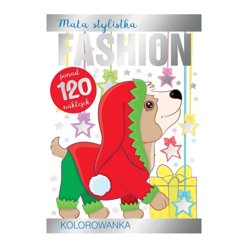 PIESKI. MAŁA STYLISTKA FASHION. KOLOROWANKA Z NAKLEJKAMI