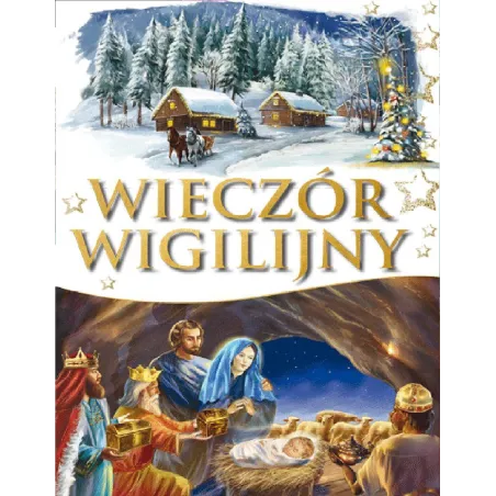 Wieczór Wigiliny Wieczór Wigiliny