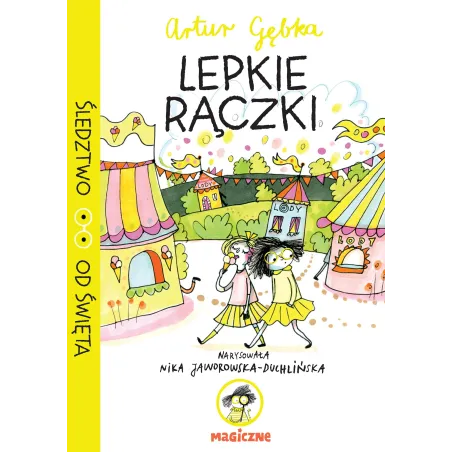 Lepkie Rączki. Śledztwo Od Święta Lepkie Rączki. Śledztwo Od Święta