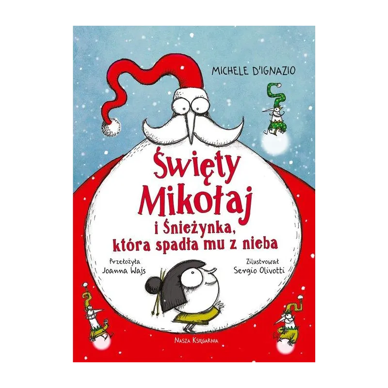 ŚWIĘTY MIKOŁAJ I ŚNIEŻYNKA, KTÓRA SPADŁA MU Z NIEBA
