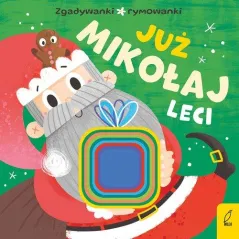 JUŻ MIKOŁAJ LECI. ZGADYWANKI RYMOWANKI