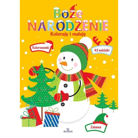 Boże Narodzenie. Koloruję I Maluję Boże Narodzenie. Koloruję I Maluję