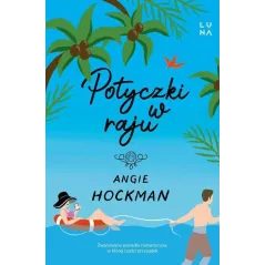 POTYCZKI W RAJU Angie Hockman - Marginesy