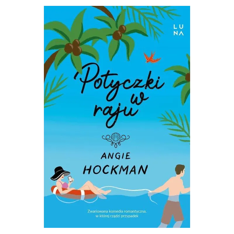 POTYCZKI W RAJU Angie Hockman - Marginesy