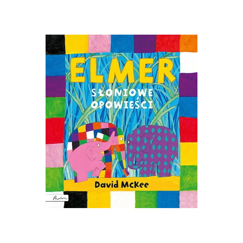ELMER. SŁONIOWE OPOWIEŚCI