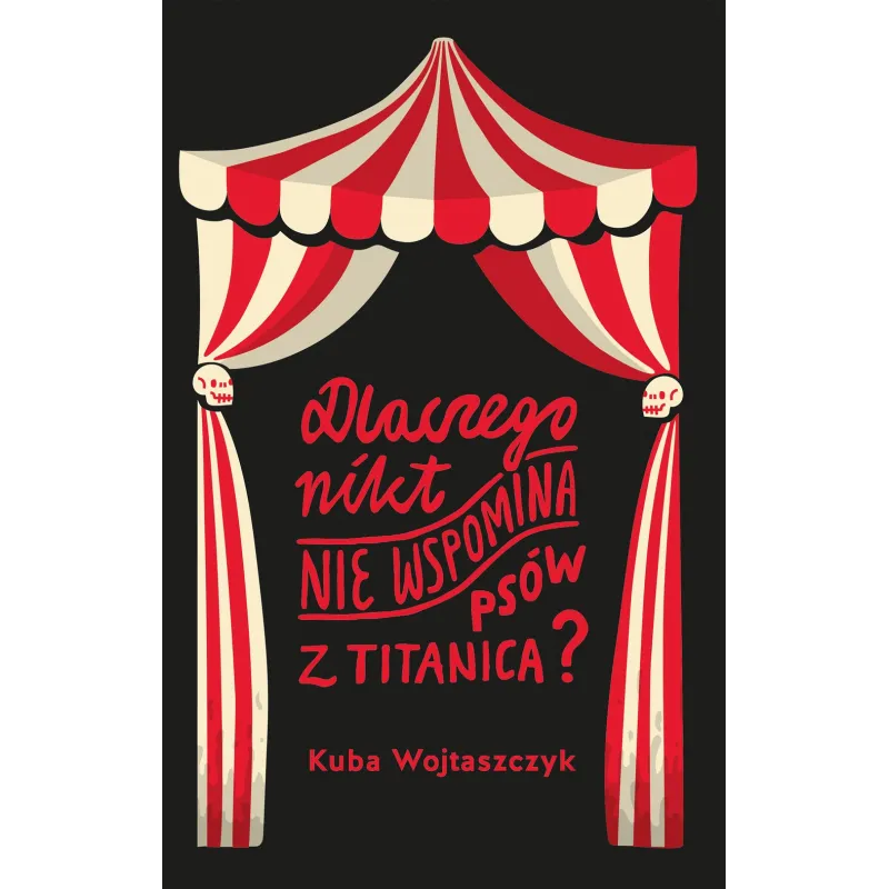 DLACZEGO NIKT NIE WSPOMINA PSÓW Z TITANICA Kuba Wojtaszczyk - Akurat