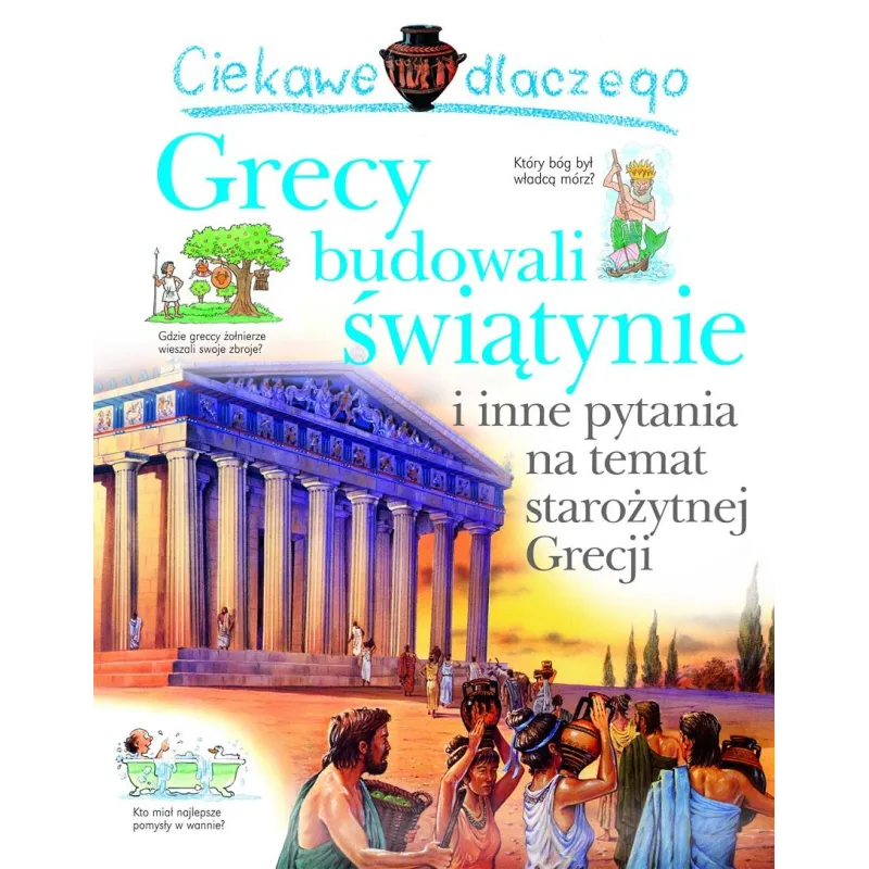 CIEKAWE DLACZEGO GRECY BUDOWALI ŚWIĄTYNIE - Olesiejuk