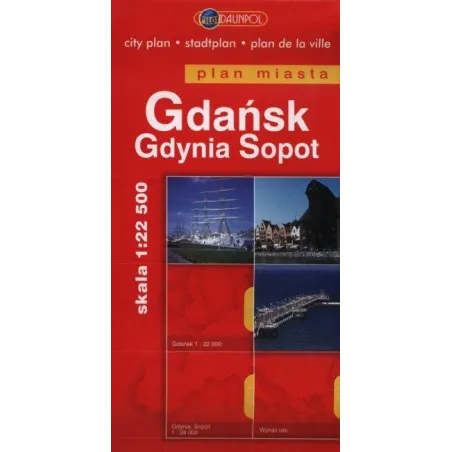GDAŃSK, GDYNIA, SOPOT. PLAN MIASTA 1:22 500