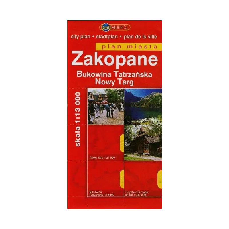 Zakopane Bukowina Tatrzańska Nowy Targ plan miasta skala 1:13 000 Praca Zbiorowa