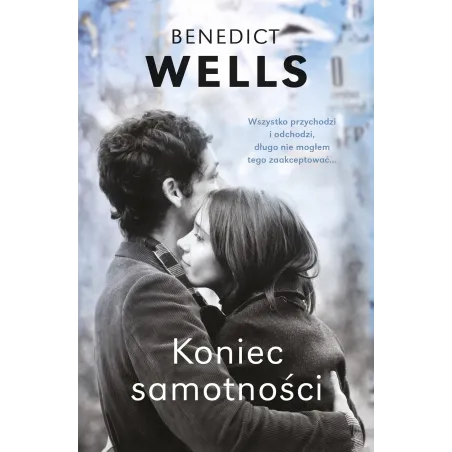 KONIEC SAMOTNOŚCI Benedict Wells - Muza