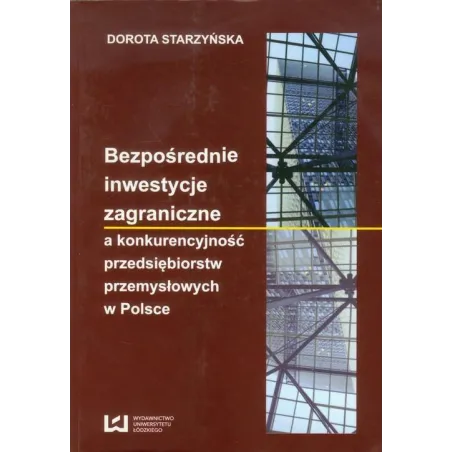 Bezpośrednie Inwestycje Zagraniczne Dorota Starzyńska