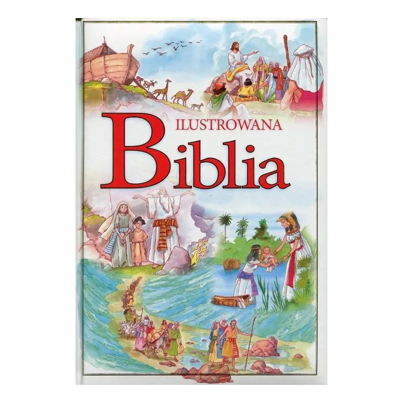 ILUSTROWANA BIBLIA DLA DZIECI - Olesiejuk