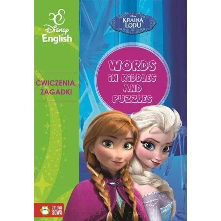 WORDS IN RIDDLES AND PUZZLES KRAINA LODU DISNEY ENGLISH 6+ - Zielona Sowa