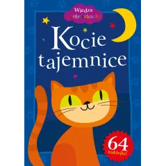 KOCIE TAJEMNICE KOLOROWANKA EDUKACYJNA Z 64 NAKLEJKI WIEDZA W OBRAZKACH Adam Bardos, Krystyna Bardos - Muza