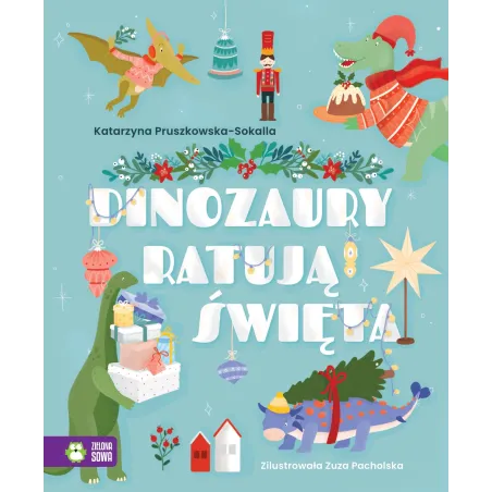 Dinozaury Ratują Święta Dinozaury Ratują Święta