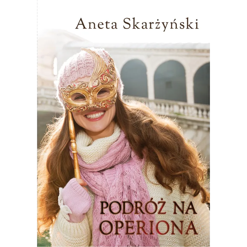 PODRÓŻ NA OPERIONA