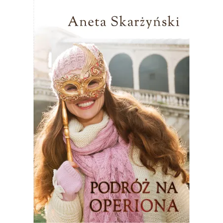 PODRÓŻ NA OPERIONA