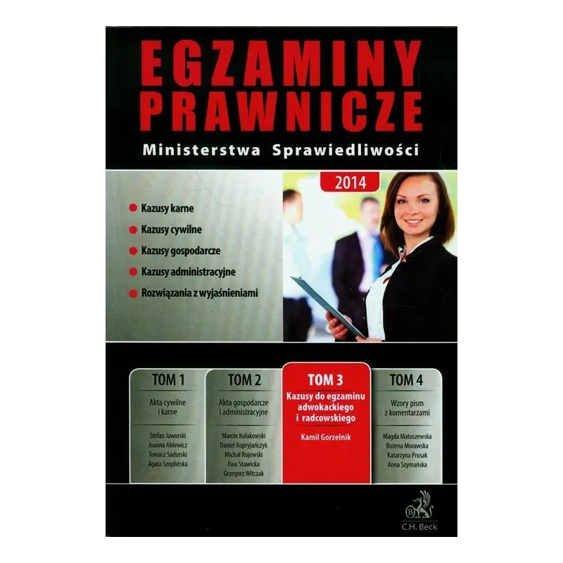 EGZAMINY PRAWNICZE MINISTERSTWA SPRAWIEDLIWOŚCI 3 Kamil Gorzelnik - C.H.Beck