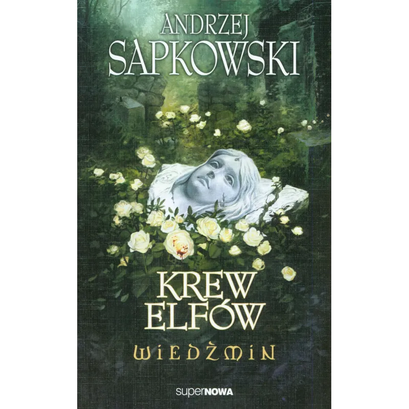 KREW ELFÓW WIEDŹMIN Andrzej Sapkowski - SuperNowa