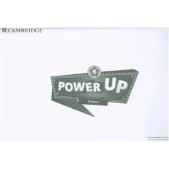 POWER UP 6 POSTERS - Cambridge University Press