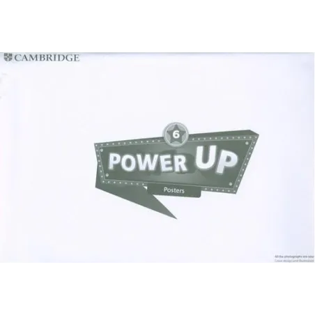 POWER UP 6 POSTERS - Cambridge University Press