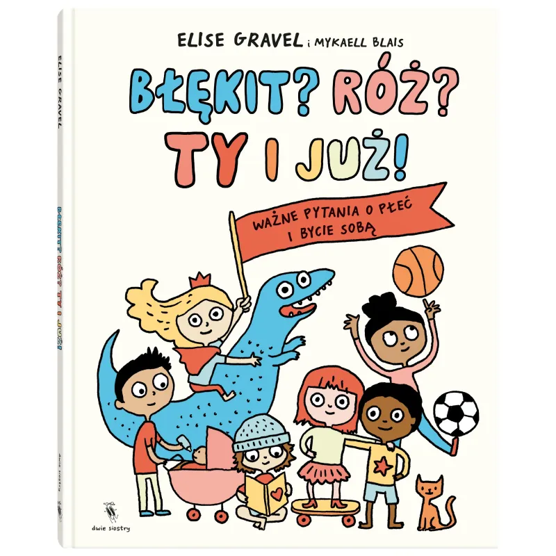 Błękit Róż Ty i już! Elise Gravel