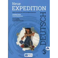 NEUE EXPEDITION DEUTSCH 3 PODRĘCZNIK + 2CD POZIOM PODSTAWOWY Jacek Betleja, Dorota Wieruszewska, Irena Nowicka - PWN