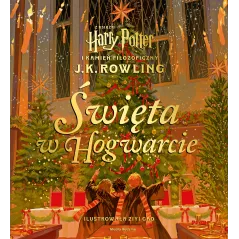 HARRY POTTER. ŚWIĘTA W HOGWARCIE