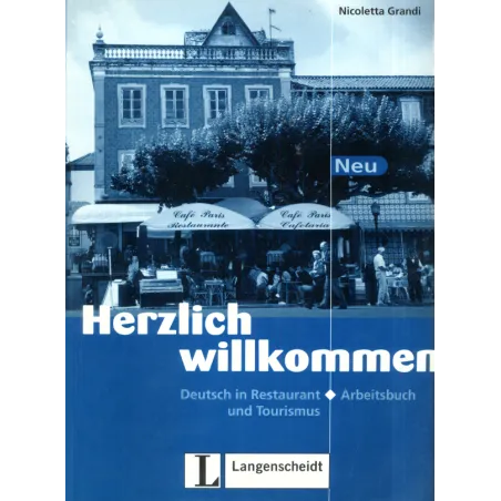 Herzlich Willkommen Neu Ćwiczenia Nicoletta Grandi Herzlich Willkommen Neu Ćwiczenia Nicoletta Grandi