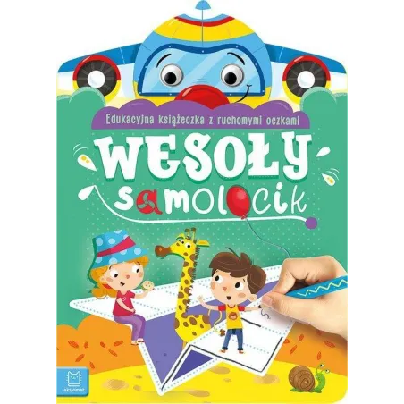 WESOŁY SAMOLOCIK EDUKACYJNA KSIĄŻECZKA Z RUCHOMYMI OCZKAMI Anna Podgórska - Aksjomat