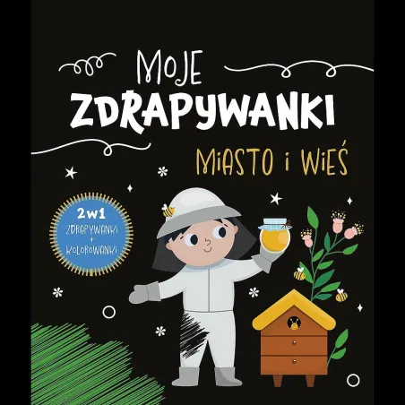 MIASTO I WIEŚ. MOJE ZDRAPYWANKI