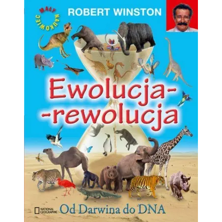 EWOLUCJA-REWOLUCJA. OD DARWINA DO DNA - G+J RBA