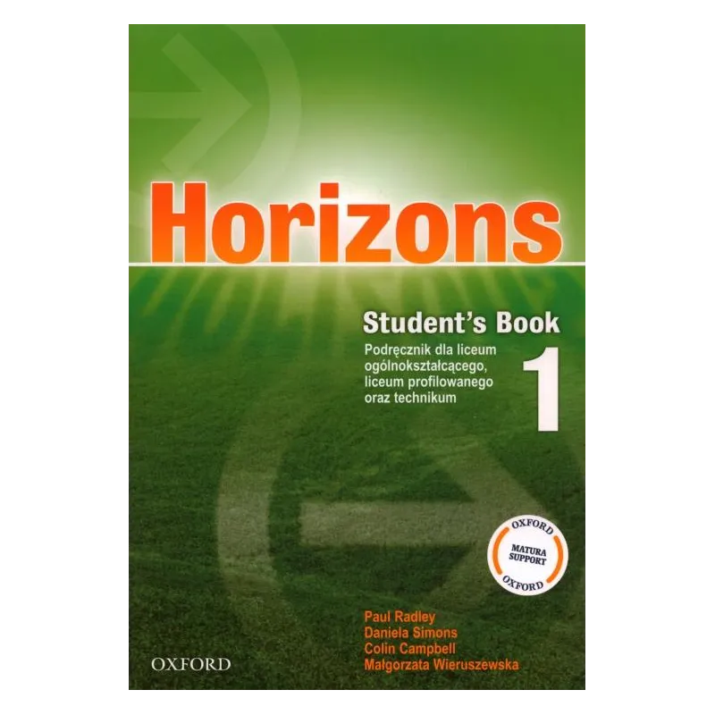 HORIZONS 1 Paul Radley, Daniela Simons, Colin Campbell, Małgorzata Wieruszewska - Oxford University Press