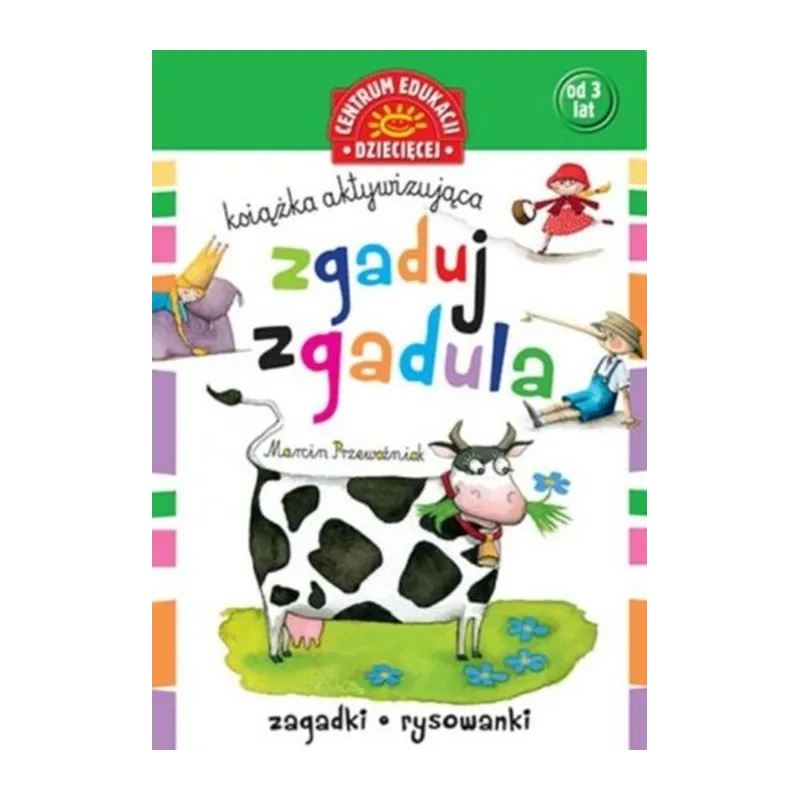 ZGADUJ-ZGADULA. KSIĄŻKA AKTYWIZUJĄCA 3+